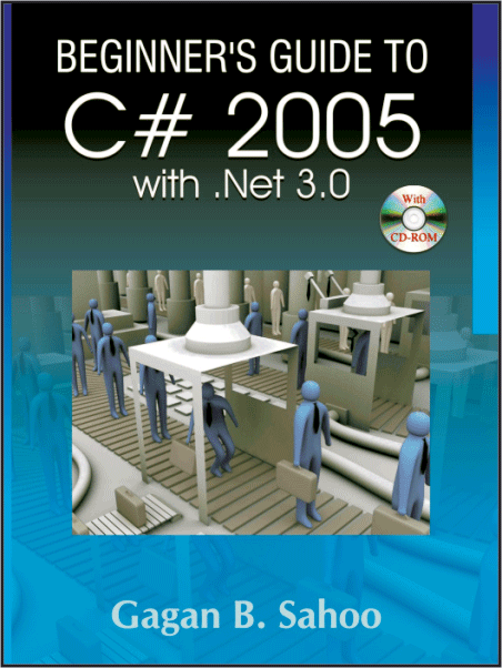 Beginner's Guide to C# 2005 with Net 3.0 (w/CD)