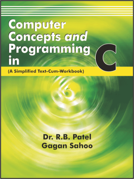 Computer Concepts and Programming in C