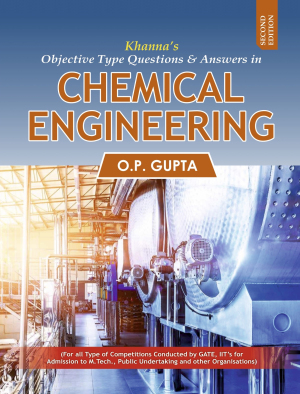 Khanna's Objective Type Questions & Answers in Chemical Engineering