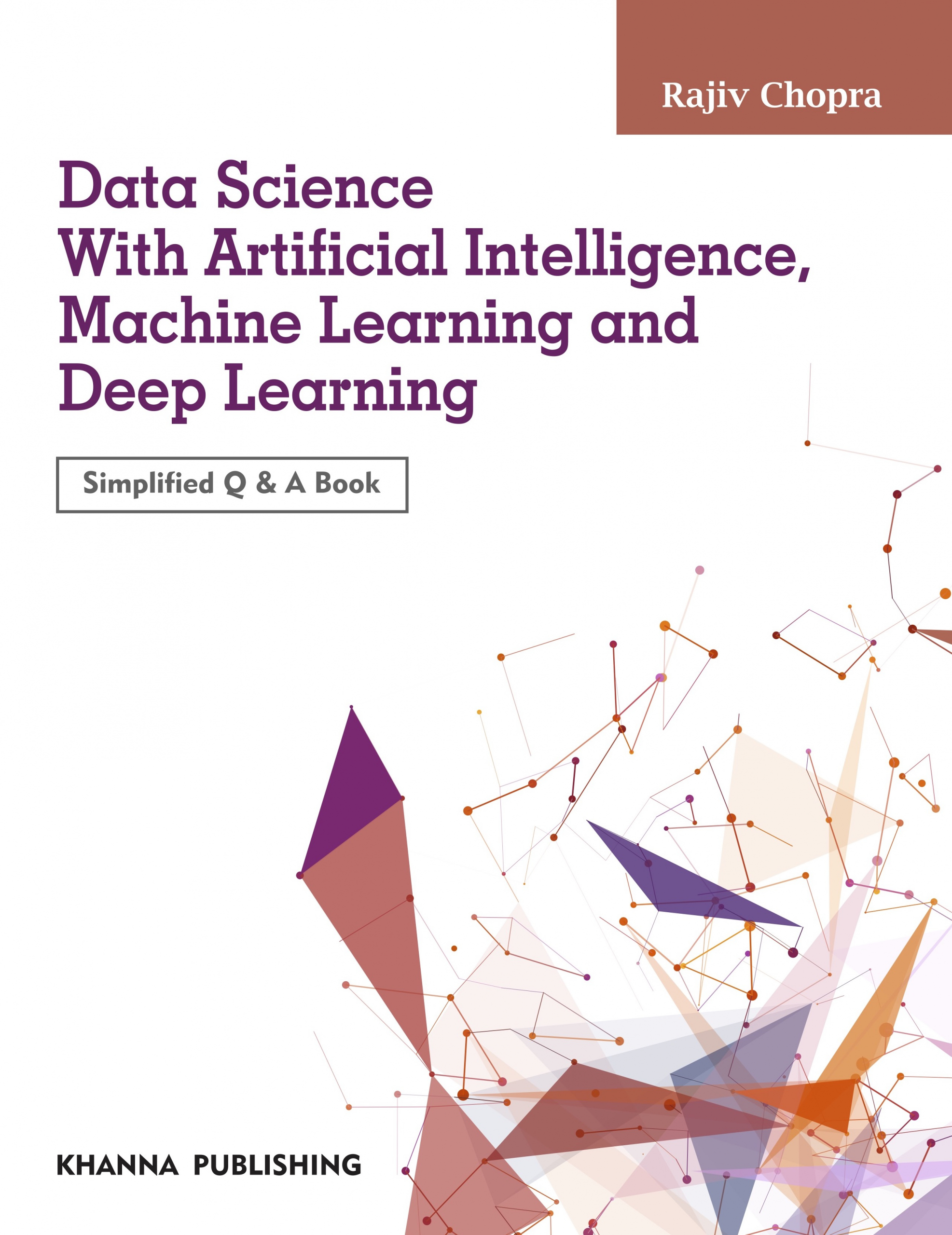 Data Science with Artificial Intelligence, Machine Learning and Deep Learning