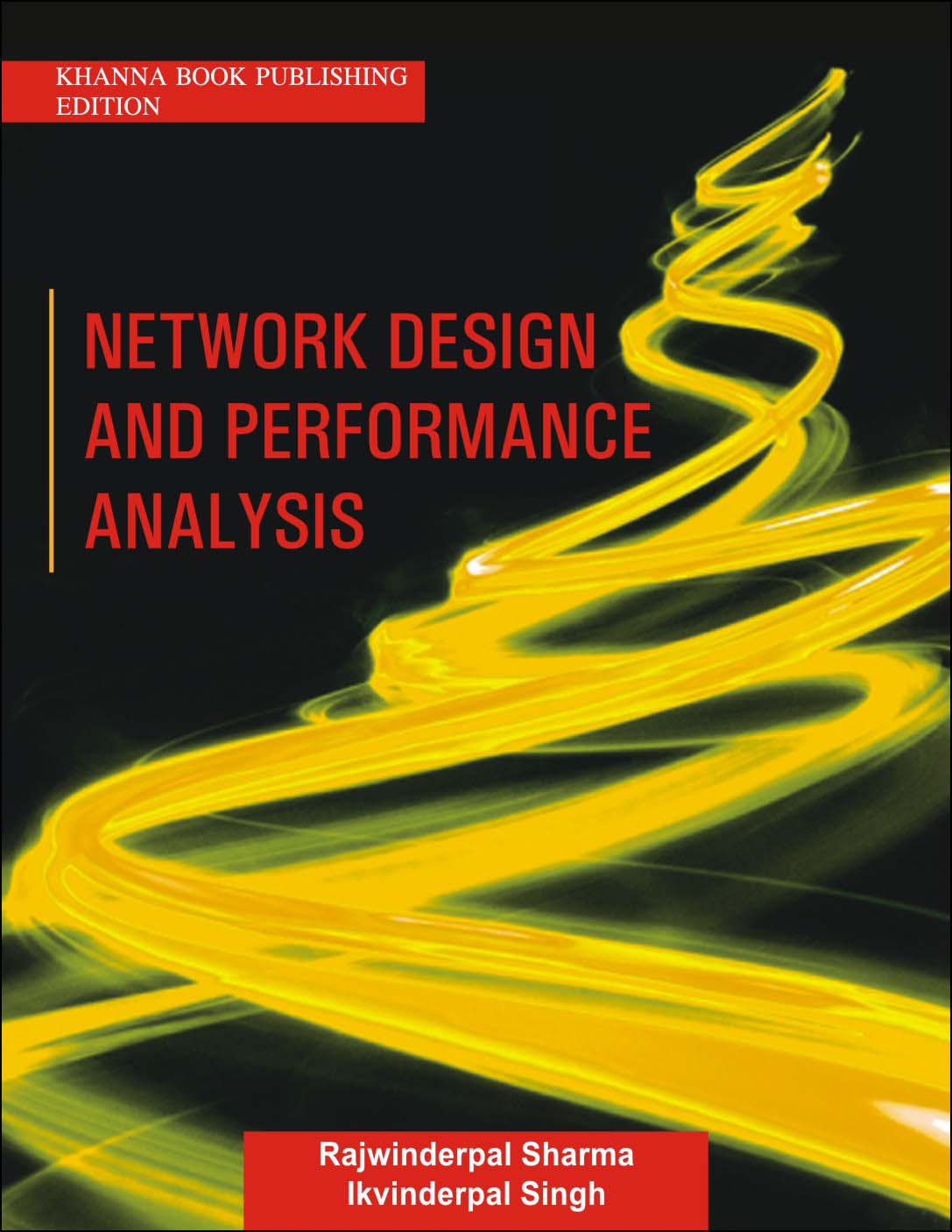 Network Design and Performance Analysis