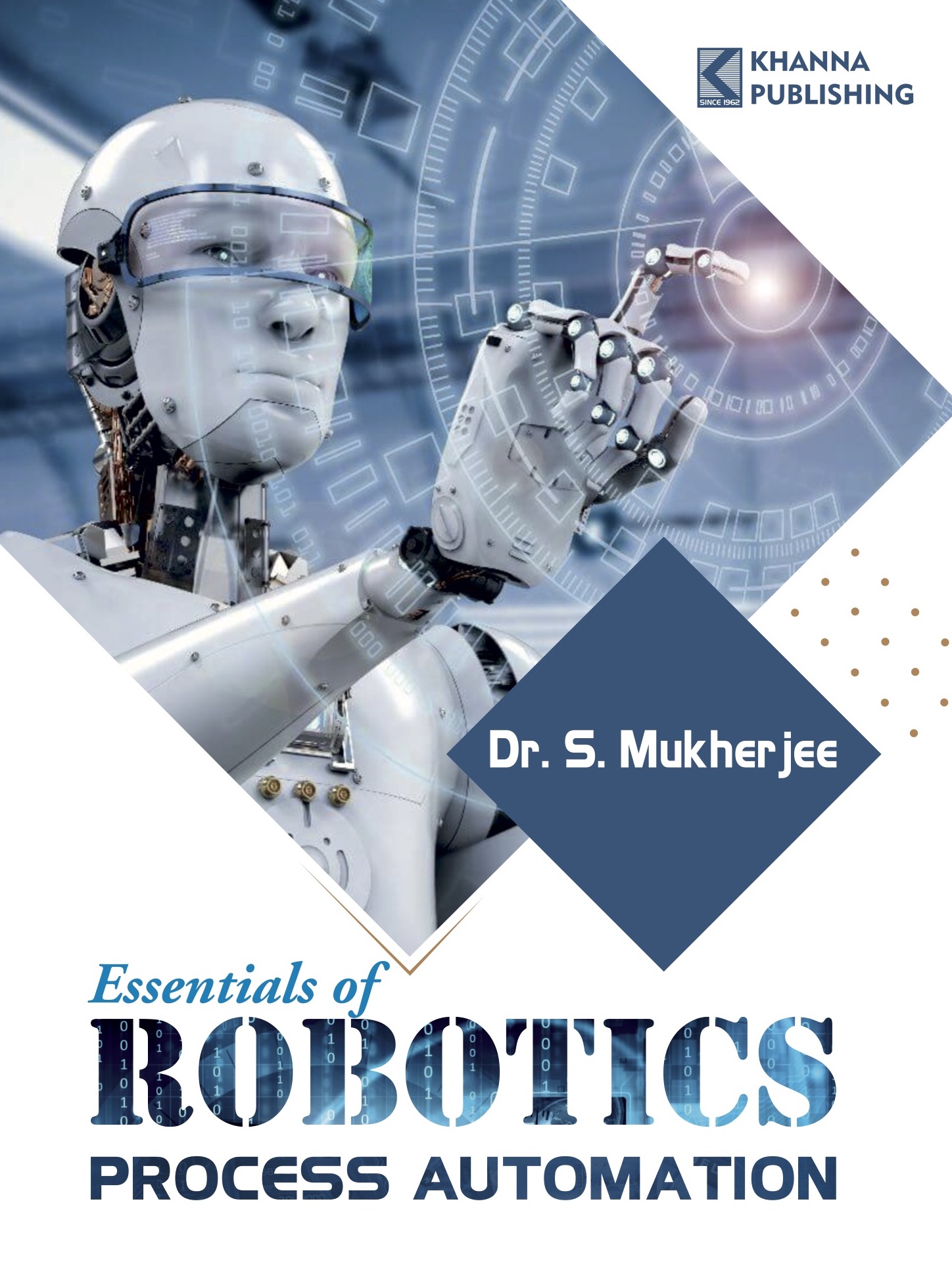 Essentials of Robotics Process Automation